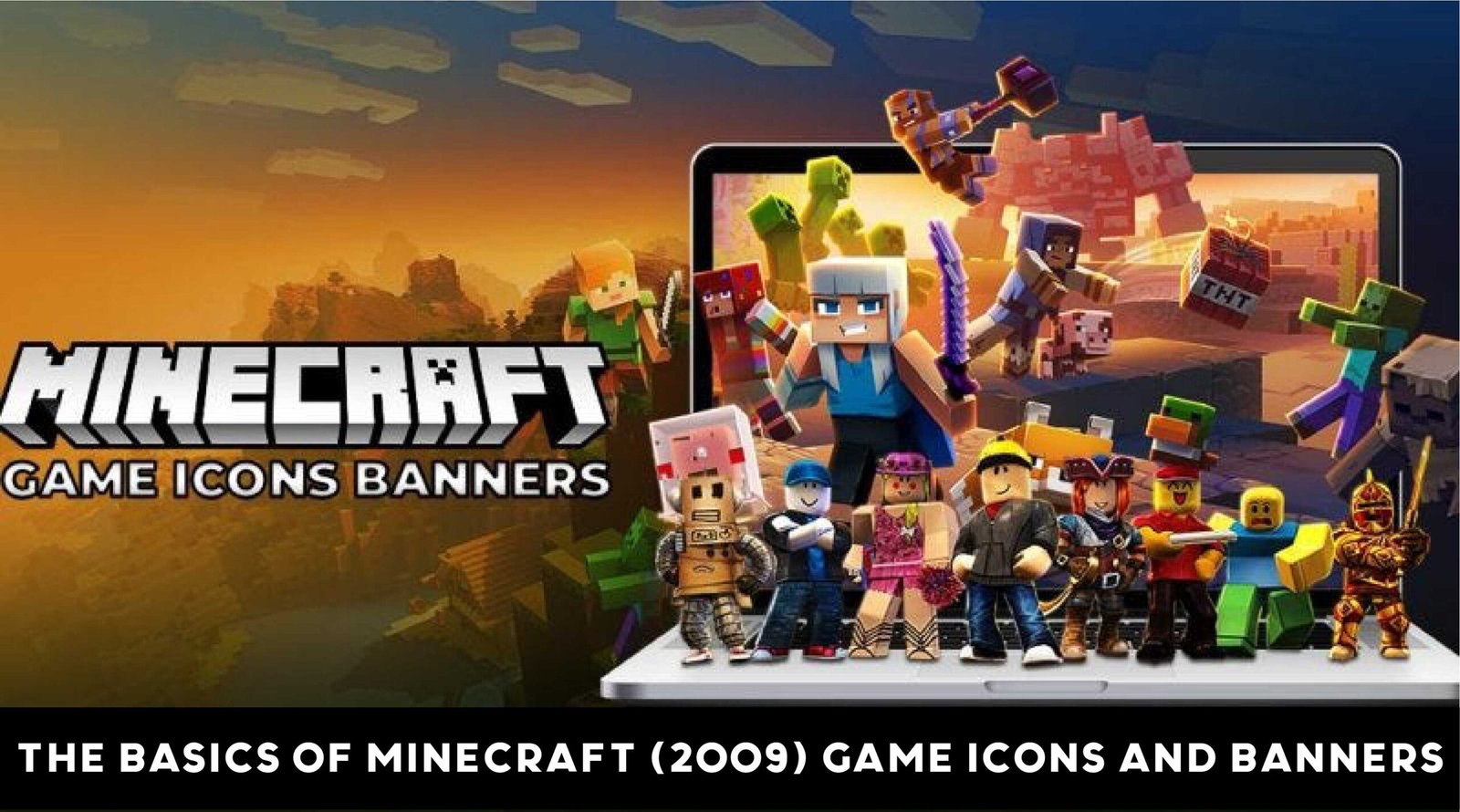 The Basics of Minecraft (2009) Game Icons and Banners