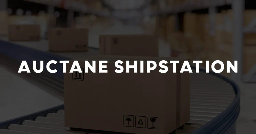 Auctane Shipstation