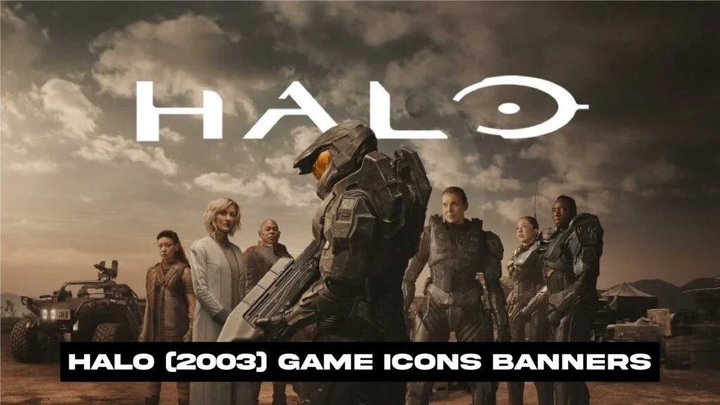 Halo (2003) Game Icons Banners